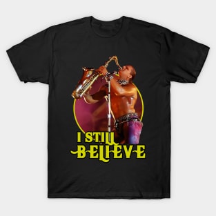 I still believe Lost Boys T-Shirt